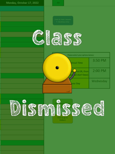 Class Dismissed Excel-Based Tool